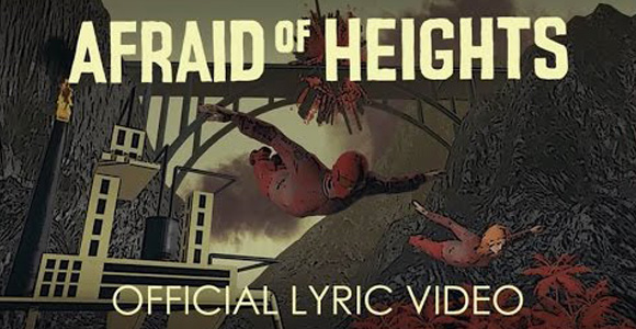 Afraid Of Heights - Vidéo Paroles