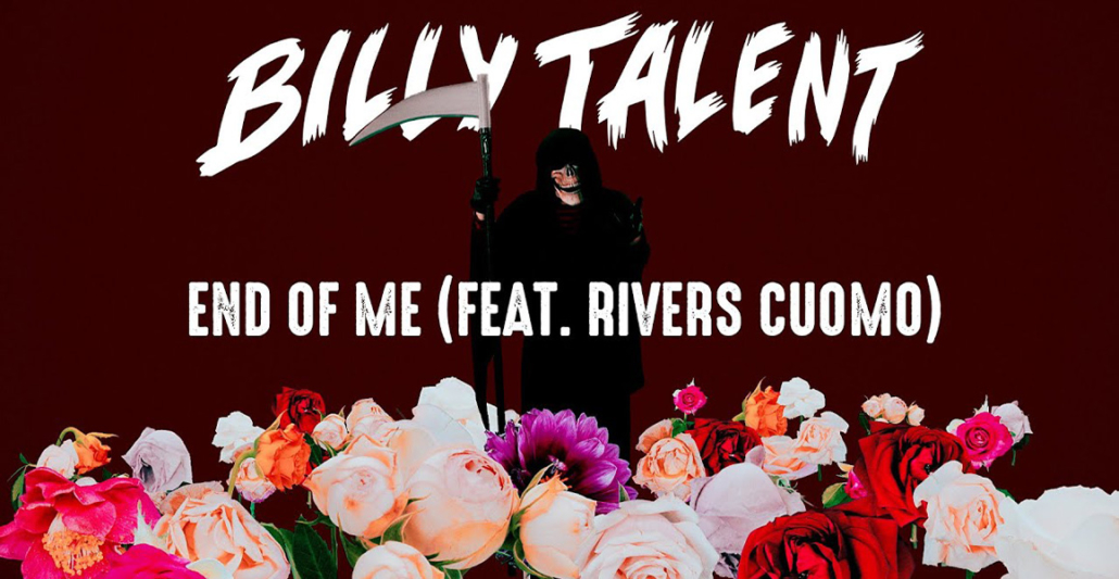 Article - Billy Talent - Rivers Cuomo - End of Me - Video Clip
