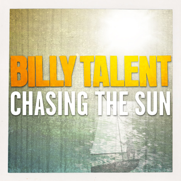Discographie - Billy Talent - Chasing the Sun - SIngle