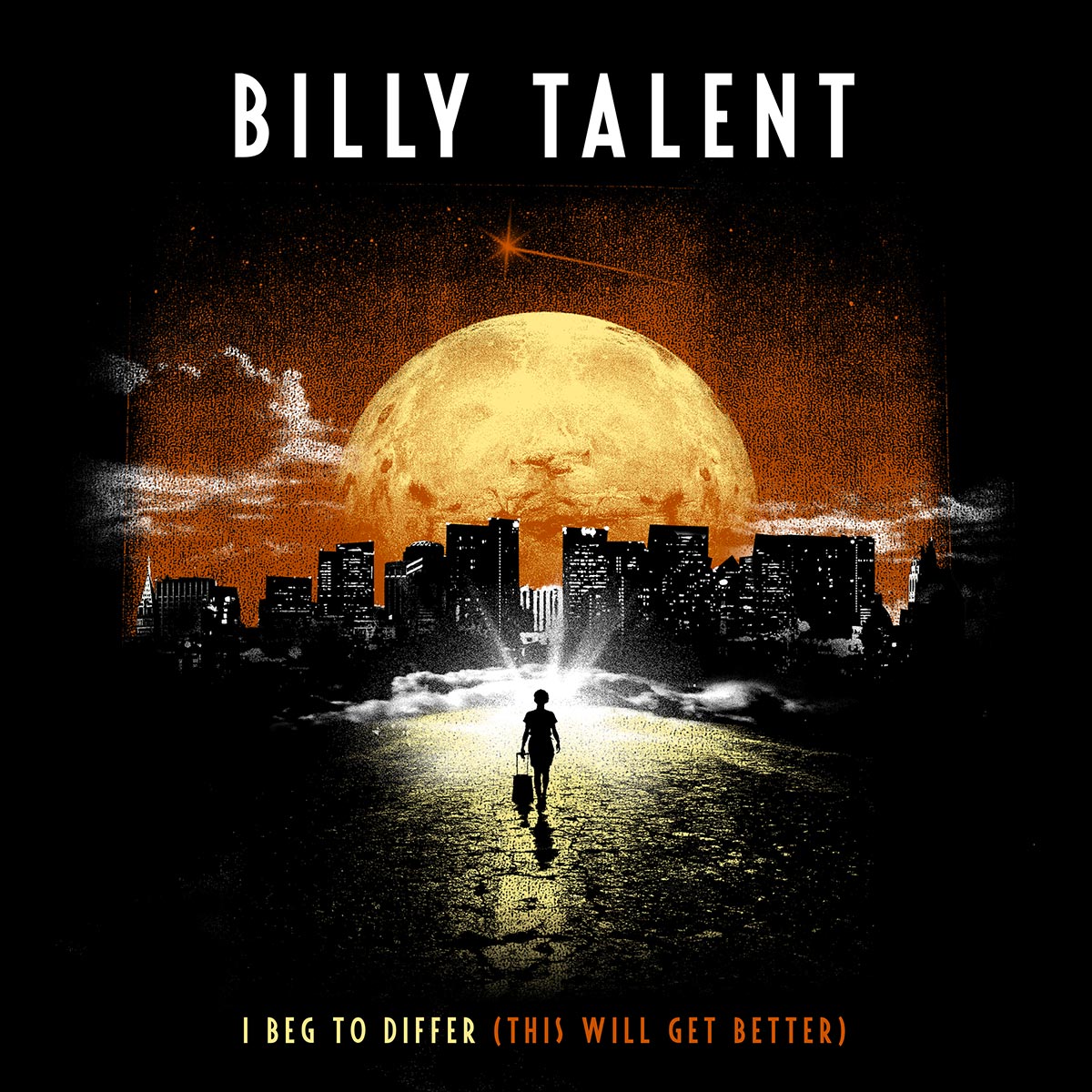 Discographie - Billy Talent - I Beg to Differ (This Will Get Better)