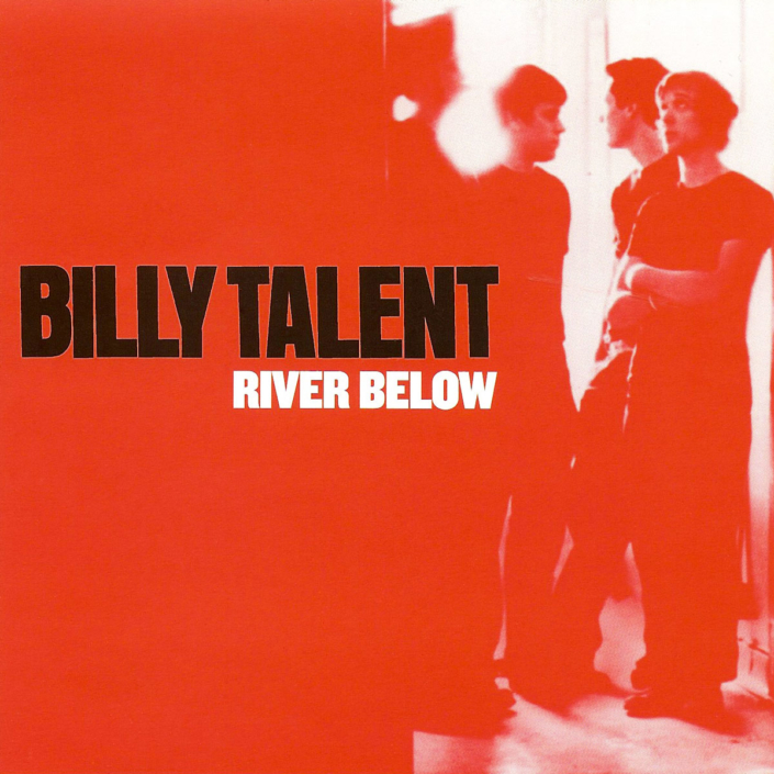 Discographie - Billy Talent - River Below - Single