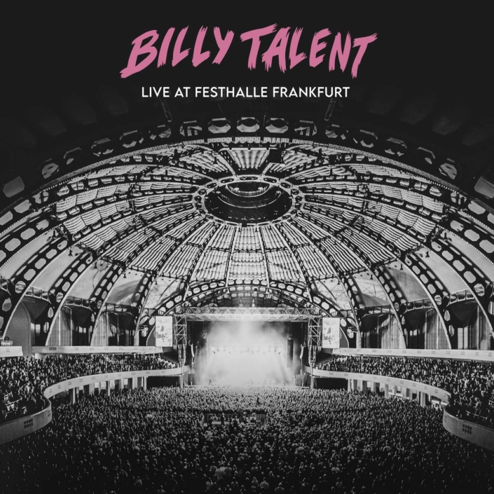 Discographie - Billy Talent - Live At Festhalle Frankfurt